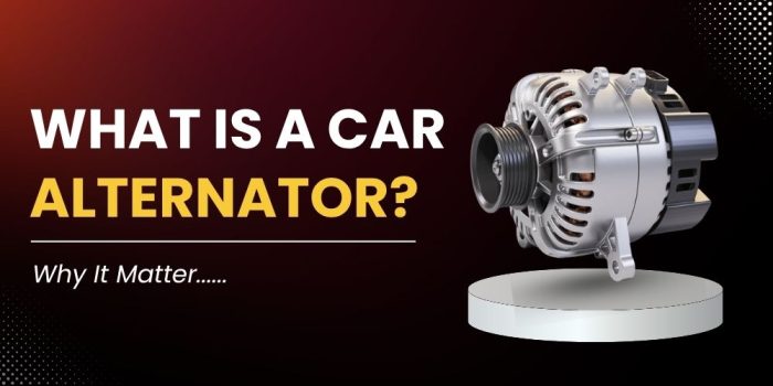 What Is a Car Alternator
